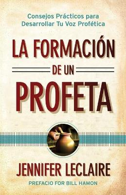 Book cover for La Formacion de un Profeta