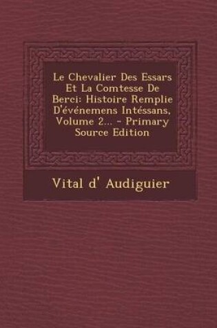 Cover of Le Chevalier Des Essars Et La Comtesse de Berci