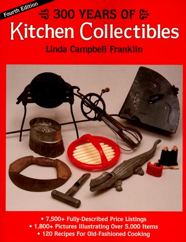 Book cover for 300 Years of Kitchen Collectibles