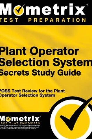 Cover of Plant Operator Selection System Secrets Study Guide