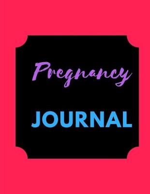 Book cover for Pregnancy Journal