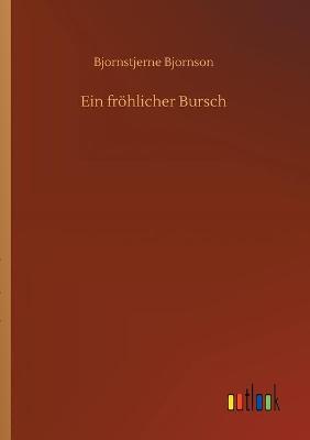 Book cover for Ein fröhlicher Bursch