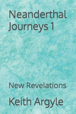 Book cover for Neanderthal Journeys 1