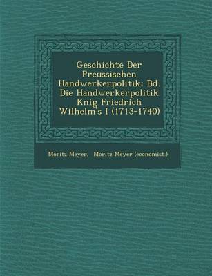 Book cover for Geschichte Der Preussischen Handwerkerpolitik