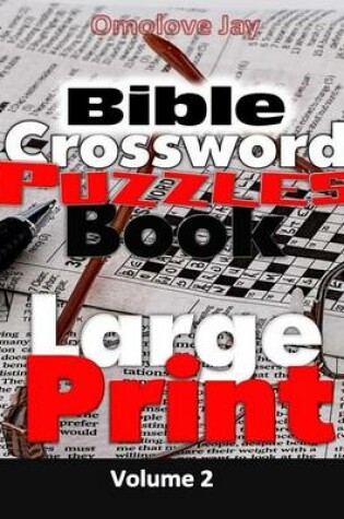 Cover of Bible Crossword Puzzle Book Large Print Volume 2