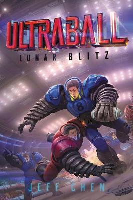 Book cover for Ultraball #1: Lunar Blitz