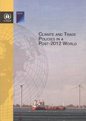 Book cover for Climate and Trade in Policies in a Post-2012 World