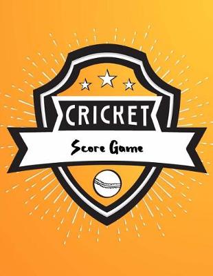 Book cover for Cricket Score Game