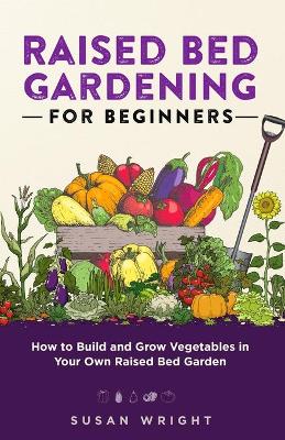 Book cover for Raised Bed Gardening For Beginners