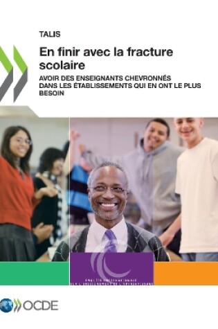 Cover of Talis En Finir Avec La Fracture Scolaire Avoir Des Enseignants Chevronnés Dans Les Établissements Qui En Ont Le Plus Besoin