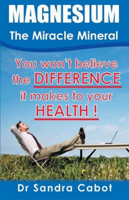 Book cover for Magnesium - The Miracle Mineral