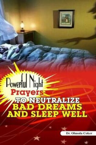 Cover of Powerful Night Prayers to neutralize Bad Dreams and sleep well