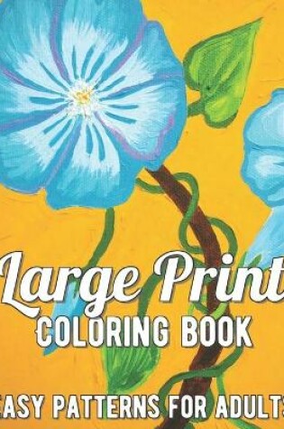 Cover of Large Print Adult Coloring Book