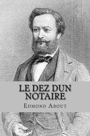 Cover of Le dez dun notaire
