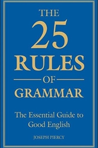 Cover of The 25 Rules of Grammar