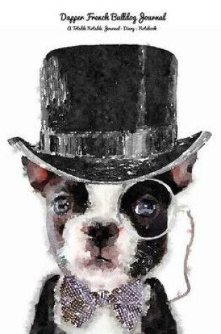 Cover of Dapper French Bulldog Journal