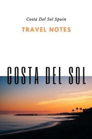 Cover of Travel Notes Costa Del Sol