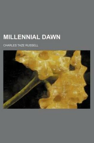 Cover of Millennial Dawn (Volume 2)