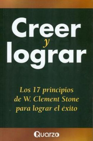 Cover of Creer y Lograr