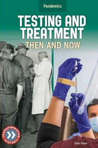 Cover of Testing and Treatment: Then and Now