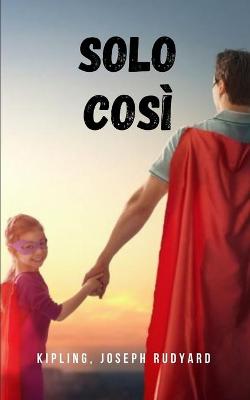 Book cover for Solo così