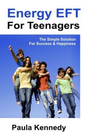 Cover of Energy Eft for Teenagers