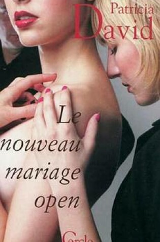 Cover of Cercle Poche N150 Le Nouveau Mariage Open