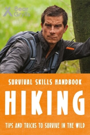 Cover of Bear Grylls Survival Skills: Hiking