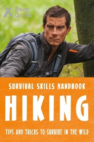 Cover of Bear Grylls Survival Skills: Hiking