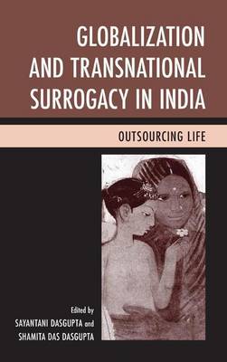 Book cover for Globalization and Transnational Surrogacy in India