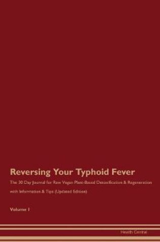 Cover of Reversing Your Typhoid Fever