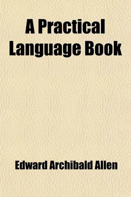 Book cover for A Practical Language Book Volume 1