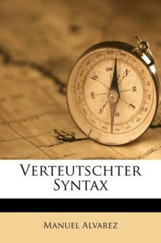 Cover of Verteutschter Syntax