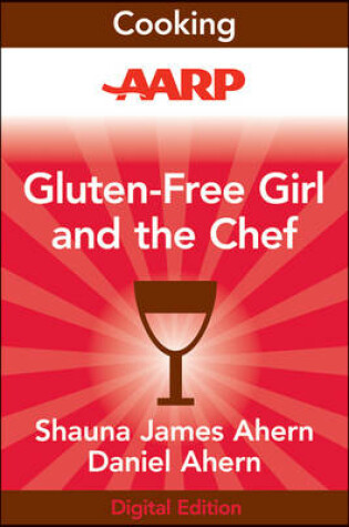 Cover of AARP Gluten-Free Girl and the Chef
