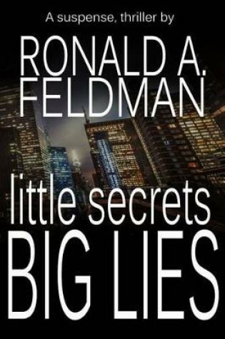 Cover of little secrets, BIG LIES