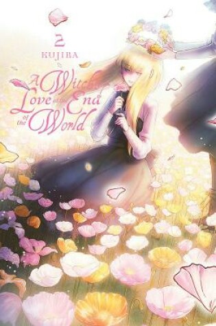 Cover of A Witch's Love at the End of the World, Vol. 2