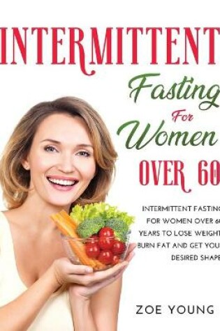 Cover of Intermittent Fasting for Women Over 60