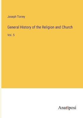 Book cover for General History of the Religion and Church