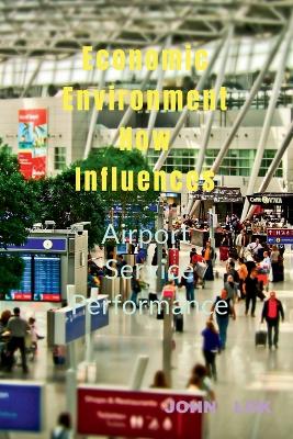 Book cover for Economic Environment How Influences