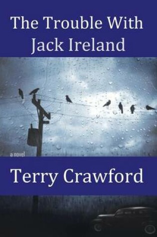 Cover of The Trouble with Jack Ireland