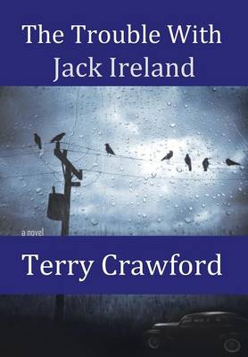 Book cover for The Trouble with Jack Ireland