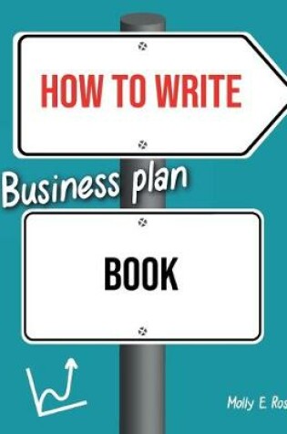 Cover of How To Write Business Plan Book