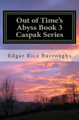 Cover of Out of Time's Abyss Book 3 Caspak Series