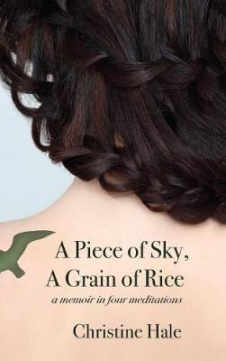 Book cover for A Piece of Sky, A Grain of Rice