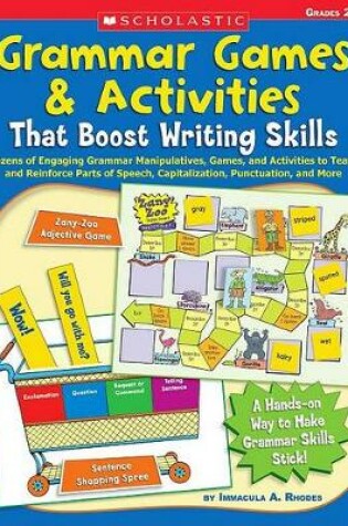 Cover of Grammar Games & Activities That Boost Writing Skills