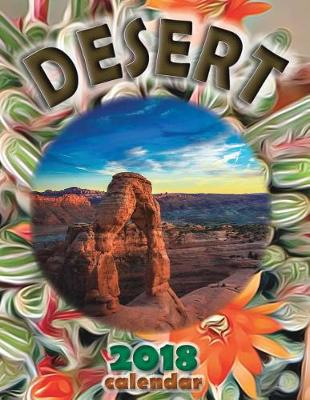 Book cover for Desert 2018 Calendar