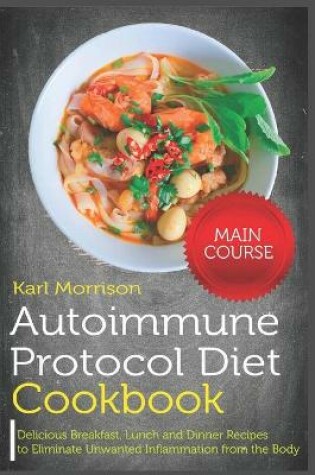 Cover of Autoimmune Protocol Diet Cookbook