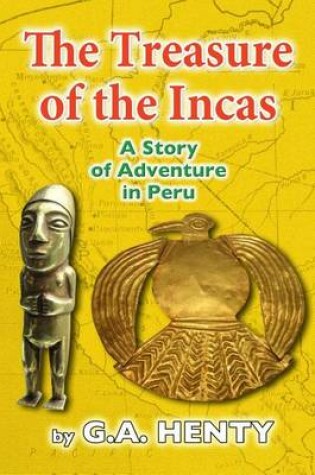 Cover of The Treasures of the Incas