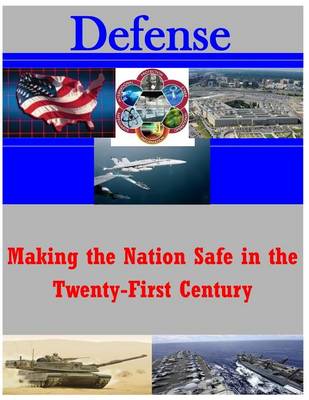 Cover of Making the Nation Safe in the Twenty-First Century