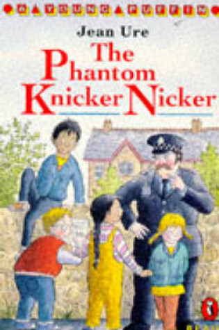 Cover of The Phantom Knicker Nicker